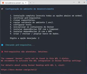 Captura de tela do script rodando. É exibida uma mensagem informando que o pré-requisito Docker não está instalado.